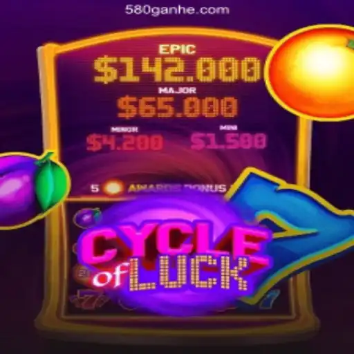 Discover the Thrilling World of CycleofLuck at 580.com Oficial
